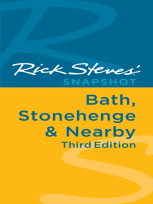 Title details for Rick Steves' Snapshot Bath, Stonehenge & Nearby by Rick Steves - Available